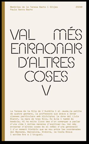 VAL MES ENRAONAR D'ALTRES COSES