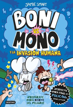 BONI VS. MONO 2. INVASIÓN HUMANA
