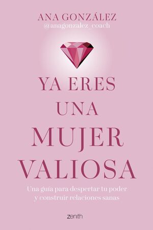 YA ERES UNA MUJER VALIOSA