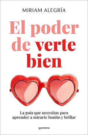 EL PODER DE VERTE BIEN