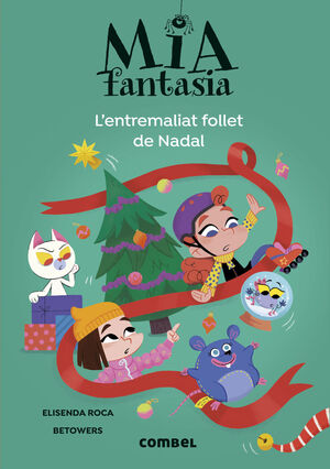 MIA FANTASIA 9. L'ENTREMALIAT FOLLET DE NADAL - 10