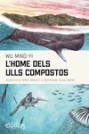 L'HOME DELS ULLS COMPOSTOS - CAT (2ª ED.)