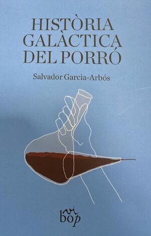 HISTÒRIA GALÀCTICA DEL PORRÓ