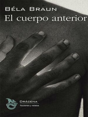 EL CUERPO ANTERIOR
