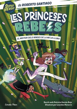 PRINCESES REBELS 3  EL MISTERI DELS NINGES DE LA