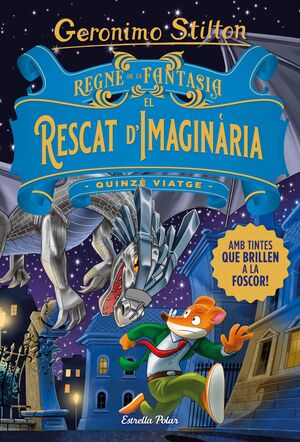 REGNE DE LA FANTASIA  EL RESCAT D IMAGINARIA