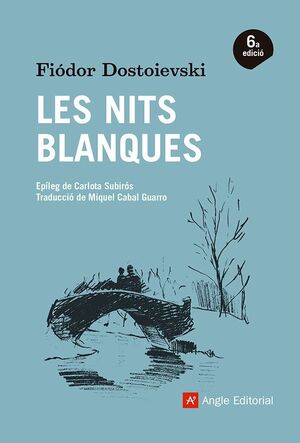 LES NITS BLANQUES