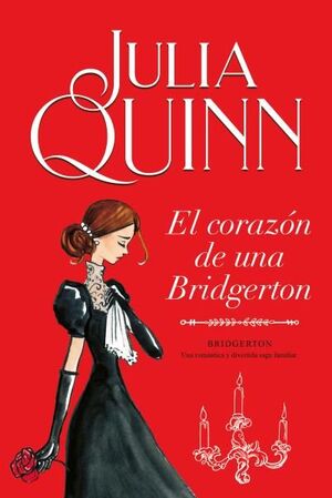 EL CORAZÓN DE UNA BRIDGERTON (N.ED.)  (BRIDGERTON