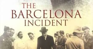 THE BARCELONA INCIDENT