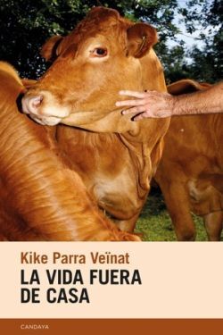 LA VIDA FUERA DE CASA