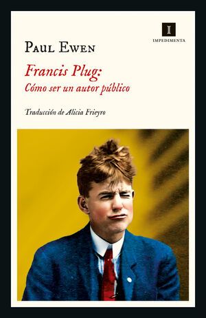FRANCIS PLUG - COMO SER UN AUTOR PUBLICO