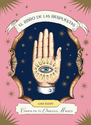 EL LIBRO DE LAS RESPUESTAS CONFÍA EN TU ORÁCULO MÁGICO