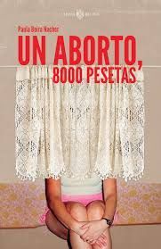 UN ABORTO, 8000 PESETAS