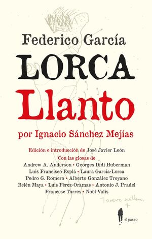 LLANTO POR IGNACIO SANCHEZ MEJIAS