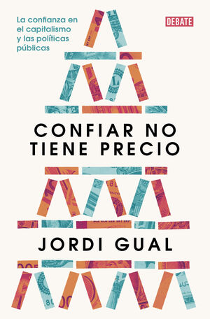 CONFIAR NO TIENE PRECIO - LA CONFIANZA EN EL CAPIT