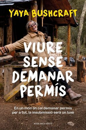 VIURE SENSE DEMANAR PERMIS