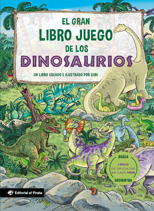 GRAN LIBRO JUEGO DE LOS DINOSAURIOS, EL