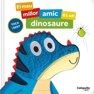 EL MEU MILLOR AMIC E´S UN DINOSAURE