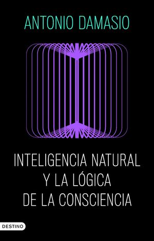 INTELIGENCIA NATURAL Y LA LÓGICA DE LA CONSCIENCIA
