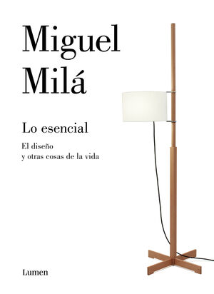 LO ESENCIAL. UNA GUIA DE DISEÑO PARA LA VIDA