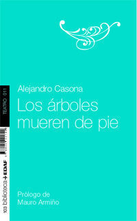 LOS ÁRBOLES MUEREN DE PIE