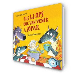 ELS LLOPS QUE VAN VENIR A SOPAR (MANS PETITONES)