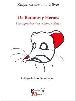 DE RATONES Y HÉROES