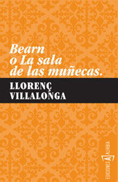 BEARN O LA SALA DE LAS MUÑECAS