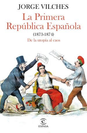 LA PRIMERA REPUBLICA ESPAÑOLA (1873-1874)