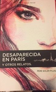 DESAPARECIDA EN PARÍS Y OTROS RELATOS