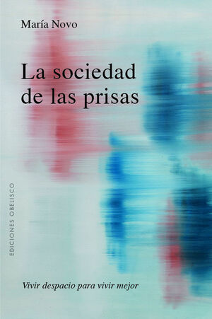 LA SOCIEDAD DE LAS PRISAS - VISTE DESPACIO PARA VI