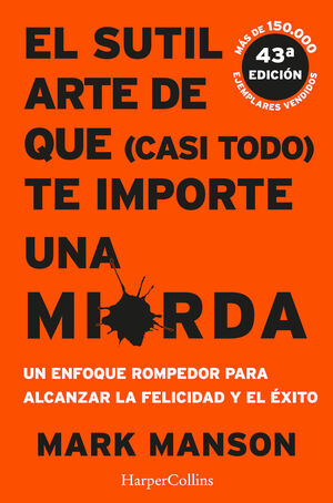 SUTIL ARTE DE QUE CASI TODO TE IMPORTE
