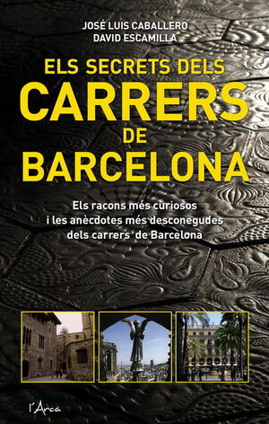 SECRETS DELS CARRERS DE BARCELONA, ELS