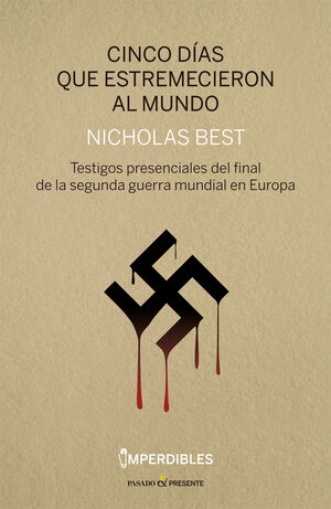 CINCO D?AS QUE ESTREMECIERON AL MUNDO