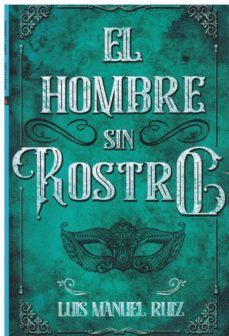 EL HOMBRE SIN ROSTRO