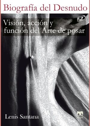 BIOGRAFIA DEL DESNUDO - VISION, ACCION Y FUNCION D