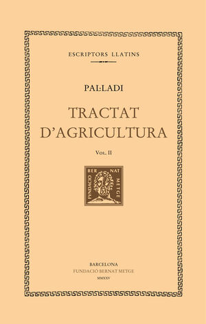 TRACTAT D'AGRICULTURA (VOL. II)