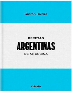 RECETAS ARGENTINAS DE MI COCINA