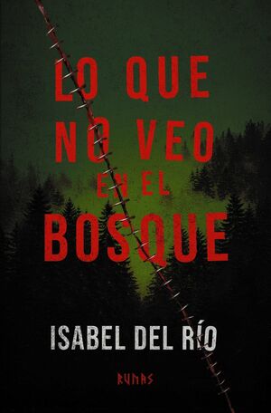 LO QUE NO VEO EN EL BOSQ