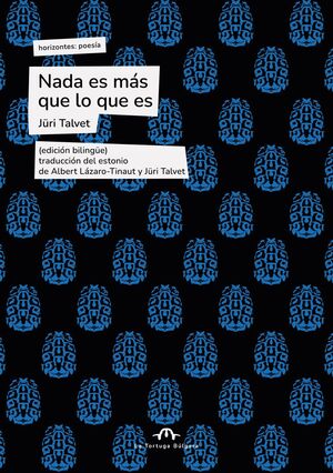 NADA ES MÁS QUE LO QUE ES