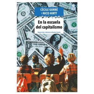 EN LA ESCUELA DEL CAPITALISMO