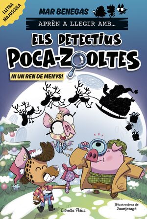 APRÈN A LLEGIR AMB ELS DETECTIUS POCA-ZOOLTES 9. NI UN REN DE MENYS