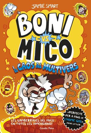 BONI VS. MICO 7. BONI VS. MICO I EL CAOS AL MULTIV