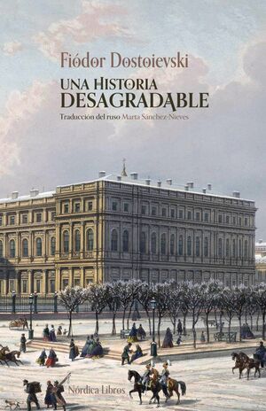 HISTORIA DESAGRADABLE (NORDICA CLASICOS), UNA