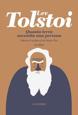 QUANTA TERRA NECESSITA UNA PERSONA (3A ED.)