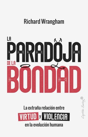 LA PARADOJA DE LA BONDAD